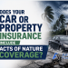 Does Your Car or Property Insurance Include Acts of Nature Coverage?
